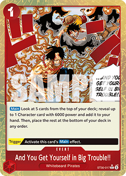 And You Get Yourself in Big Trouble!! (ST30-017) (V.2)