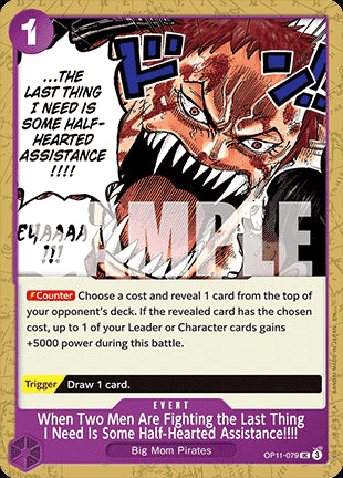 When Two Men Are Fighting the Last Thing I Need Is Some Half-Hearted Assistance!!!! (OP11-079) - A Fist of Divine Speed (Uncommon) [OP11-079]