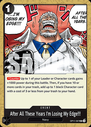 After All These Years I'm Losing My Edge!!! (OP11-097) - A Fist of Divine Speed (Uncommon) [OP11-097]