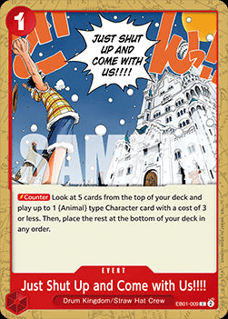 Just Shut Up and Come with Us!!!! (EB01-009) (V.1) - The Best Vol.2 (Common) [PRB02-EB01-009]