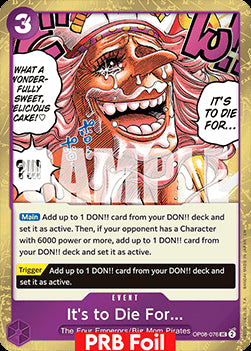 It's to Die For... (OP08-076) (V.2) - The Best Vol.2 (Uncommon) [PRB02-OP08-076]