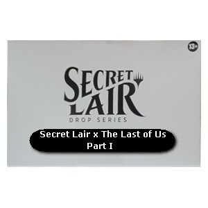 Secret Lair Drop Series: Secret Lair x PlayStation: Secret Lair x The Last of Us Part I - Secret Lair Drop Series: Secret Lair x PlayStation (Special)