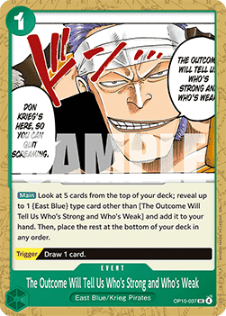 The Outcome Will Tell Us Who's Strong and Who's Weak (OP15-037) - Adventure on Kami’s Island (Uncommon) [OP15-037]