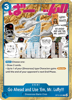 Go Ahead and Use 'Em, Mr. Luffy!!! (OP15-055) - Adventure on Kami’s Island (Rare) [OP15-055]
